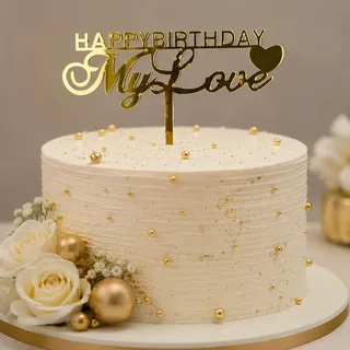 Happy birthday my love topper